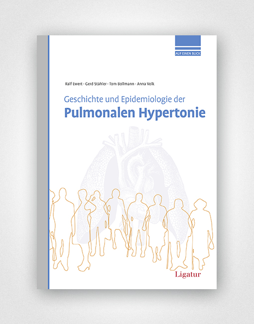 Geschichte und Epidemiologie der Pulmonalen Hypertonie