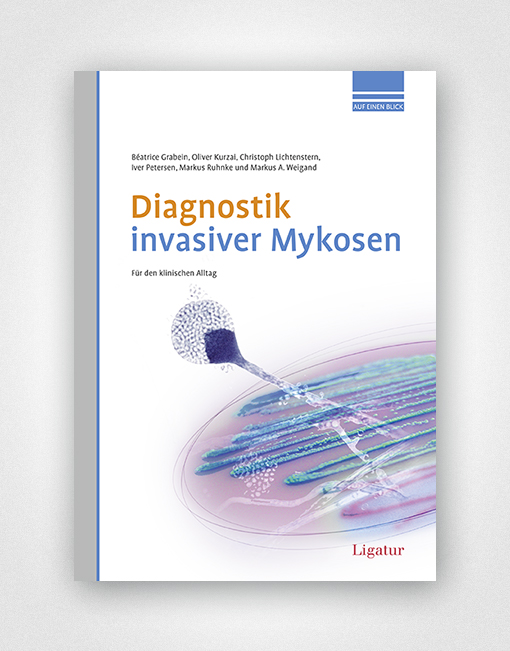 Diagnostik invasiver Mykosen